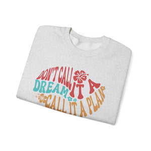 Inspirational Crewneck Sweatshirt - Stay Motivated & Dream Big, Cozy Casual Wear, Dreamer Apparel