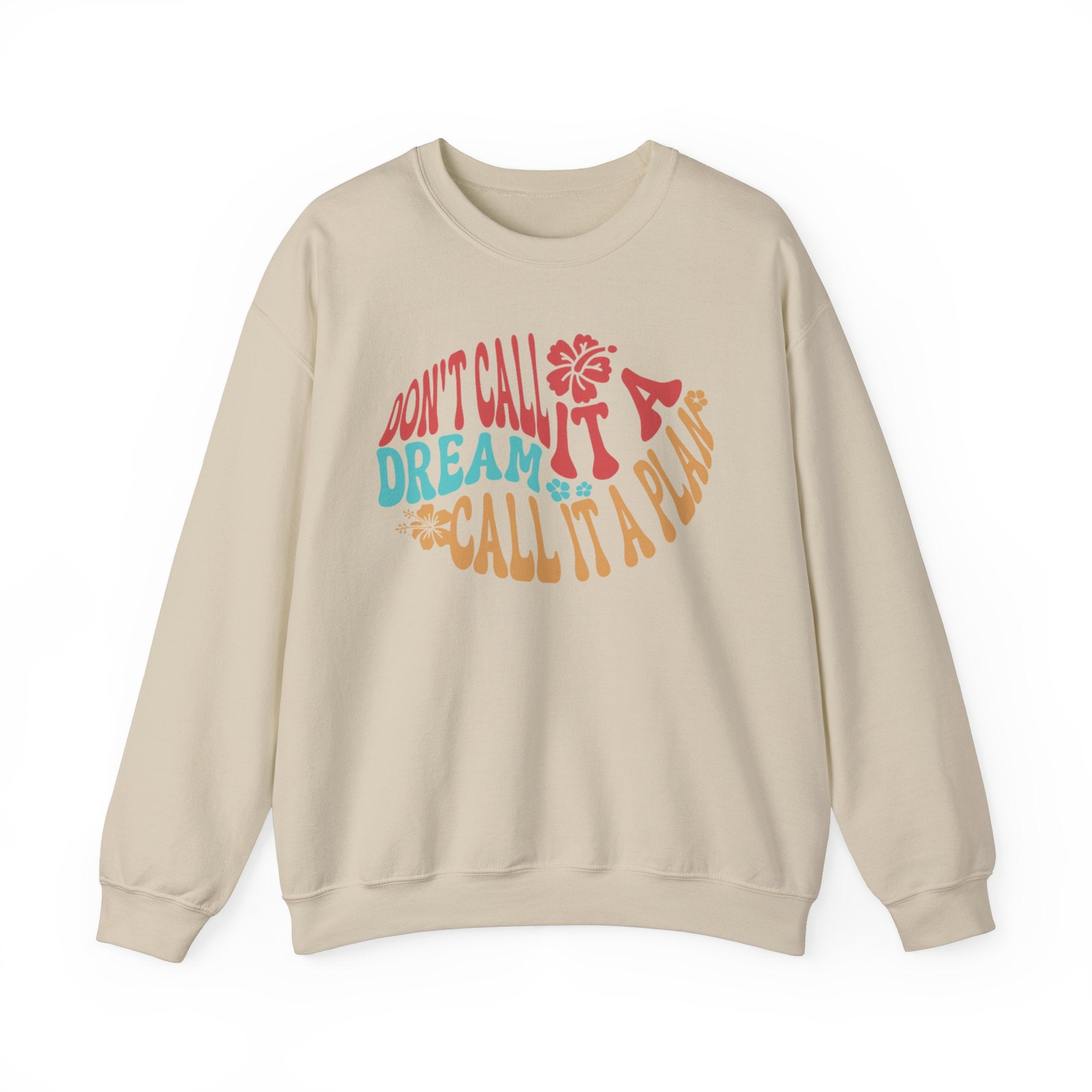 Inspirational Crewneck Sweatshirt - Stay Motivated & Dream Big, Cozy Casual Wear, Dreamer Apparel