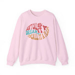 Inspirational Crewneck Sweatshirt - Stay Motivated & Dream Big, Cozy Casual Wear, Dreamer Apparel