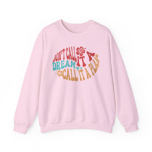 Inspirational Crewneck Sweatshirt - Stay Motivated & Dream Big, Cozy Casual Wear, Dreamer Apparel